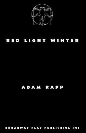 Red Light Winter de Adam Rapp
