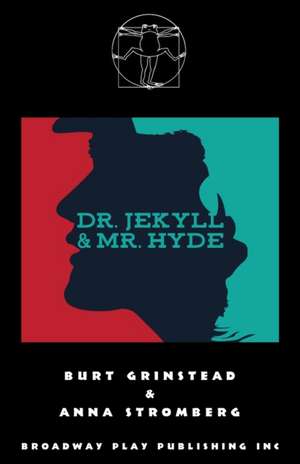 Dr Jekyll & Mr Hyde de Burt Grinstead