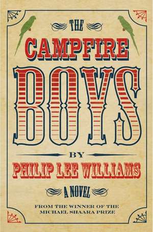 The Campfire Boys de Philip Lee Williams