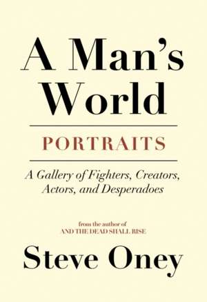 Mans World de Steve Oney