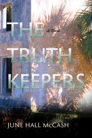 Truth Keepers de June Hall McCash