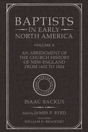 Baptists in Early North Amer-- de James P Byrd