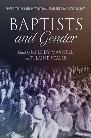 Baptists & Gender de Melody Maxwell