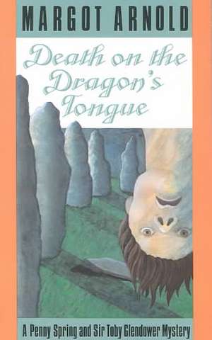 Death on the Dragon′s Tongue de M Arnold