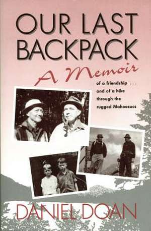 Our Last Backpack – A Memoir de D Doan