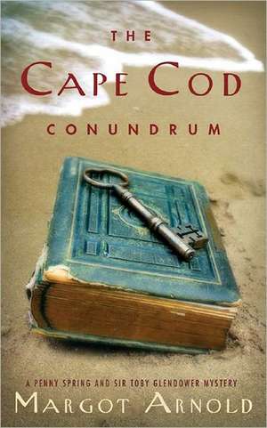 The Cape Cod Conundrum de Margot Arnold