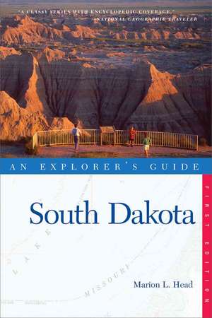 South Dakota – An Explorer′s Guide de Marion Head