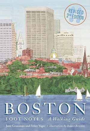 Boston Foot Notes – Revised de Jane Grossman