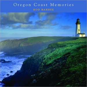 Oregon Coast Memories de Rod Barbee