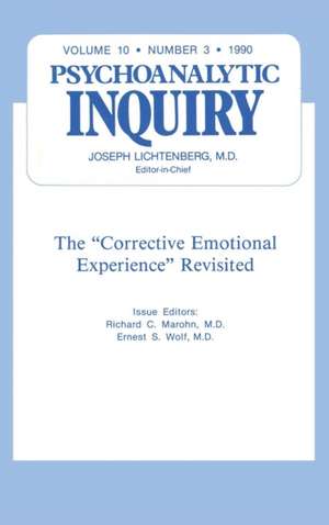 The Corrective Emotional Experience Revisited: Psychoanalytic Inquiry, 10.3 de Richard C. Marohn