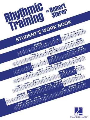 Rhythmic Training: Student's Workbook de Robert Starer