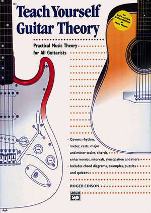 Alfred's Teach Yourself Guitar Theory de Roger Edison