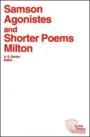 Samson Agonistes and Shorter Poems de Barker