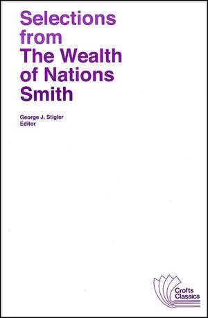 Selections from The Wealth of Nations de A. Smith