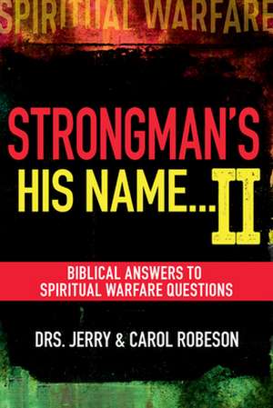 Strongmans His Name...II de Carol Robeson