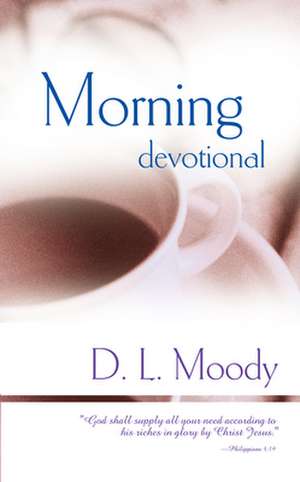 Morning Devotional de Dwight Lyman Moody