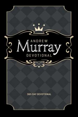 Andrew Murray Devotional de Andrew Murray