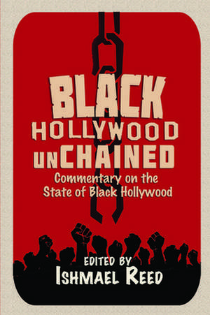 Black Hollywood Unchained de Ishmael Reed