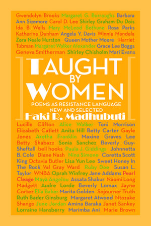 Taught by Women de Haki R. Madhubuti