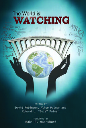 The World Is Watching de Edward L. Palmer