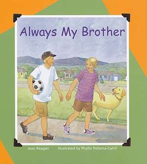 Always My Brother de Jean Reagan