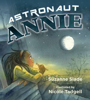 Astronaut Annie de Suzanne Slade