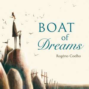 Boat of Dreams de Rogério Coelho