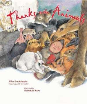 Thanks to the Animals – 10th Anniversary Edition de Allen Sockabasin