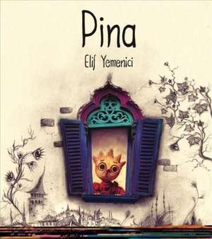 Pina de Elif Yemenici