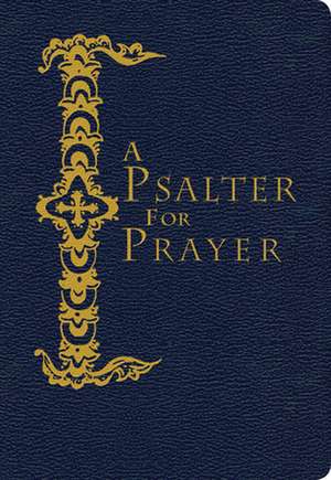 A Psalter for Prayer de David James