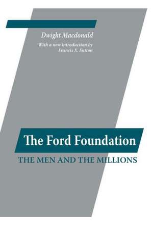 Ford Foundation de Dwight MacDonald