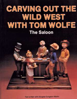 Carving Out the Wild West with Tom Wolfe de Tom Wolfe