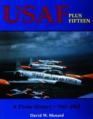 USAF Plus Fifteen de David W. Menard