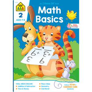 Zone, S: School Zone Math Basics Grade 2 Workbook