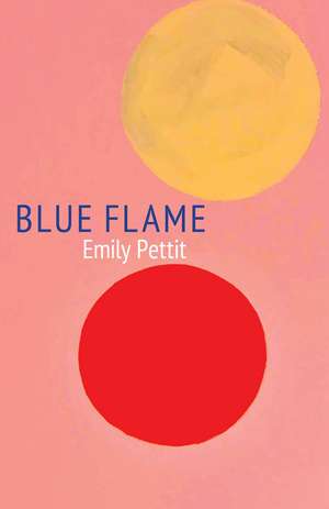 Blue Flame de Emily Pettit