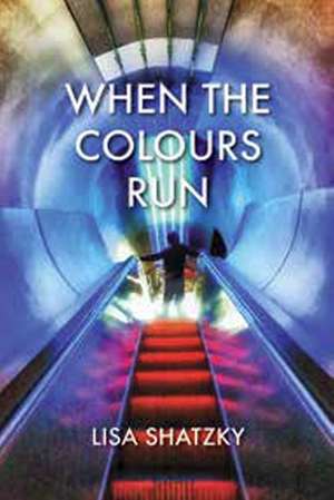 When the Colours Run de Lisa Shatzky