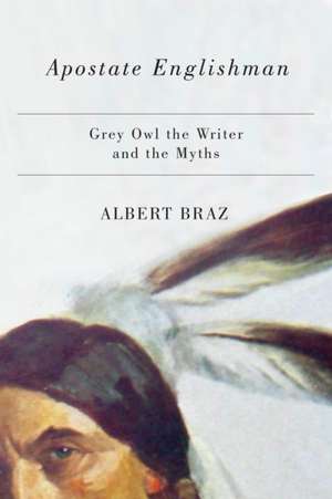 Apostate Englishman de Albert Braz