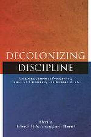 Decolonizing Discipline de Valerie E Michaelson