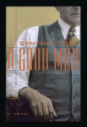 A Good Man de Cynthia Holz
