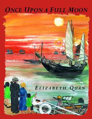 Once Upon a Full Moon de Elizabeth Quan