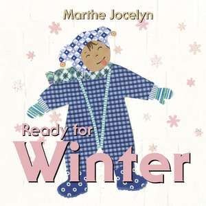 Ready for Winter de Marthe Jocelyn