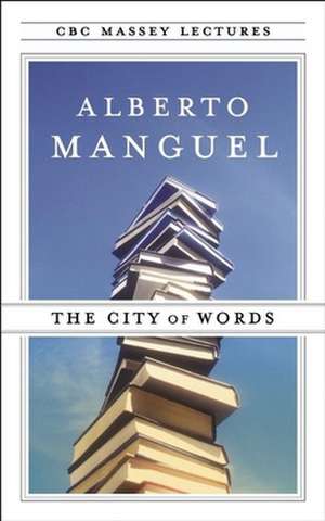 The City of Words de Alberto Manguel