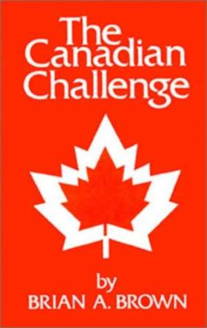 Canadian Challenge de Brian A. Brown