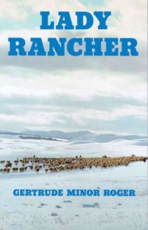 Lady Rancher de Gertrude Minor Roger