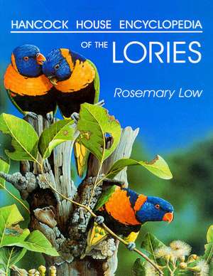 Encyclopedia of the Lories de Rosemary Low