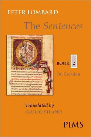 The Sentences: On Creation de Peter Lombard