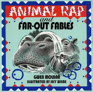 Animal Rap and Far-Out Fables: Best Practices in Case Management de Gwen Molnar