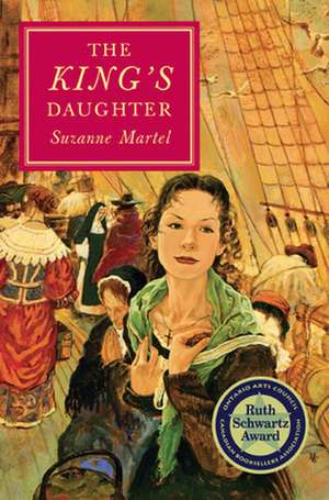 The King's Daughter de Suzanne Martel