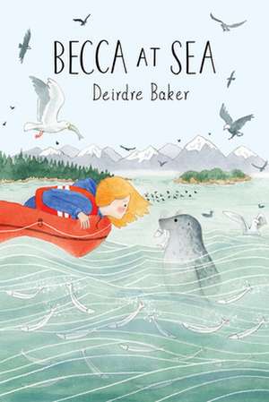 Becca at Sea de Deirdre Baker