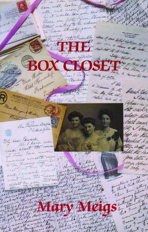 The Box Closet de Mary Meigs